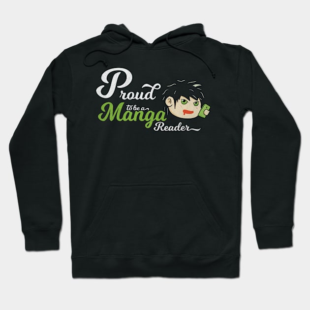 Awesome Vintage Proud To Be A Manga Reader Hoodie by Kidrock96